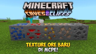 SHOWCASE TEXTURE ORE BARU MINECRAFT 1.17 SNAPSHOT DI MCPE!