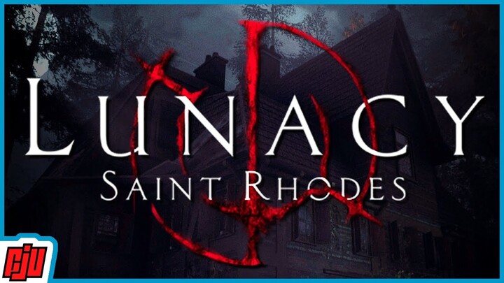 Lunacy: Saint Rhodes | Indie Horror Game Demo