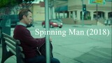 Spinning Man (2018)