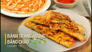 Bánh Tráng Nướng Bằng Chảo - Cách Làm Siêu Dễ Tại nhà | Cooky TV