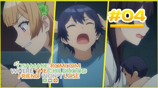 Osamake: Romcom Where The Childhood Friend Won't Lose - Episode 04 [Takarir lndonesia]