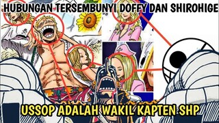 FIX! Ussop Adalah WAKIL KAPTEN Kru SHP? Hubungan Doflamingo Dengan Shirohige - One Piece 991+ (Fakta