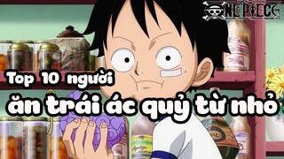 Top 10 Người Ăn Trái Ác Quỷ Từ Khi Còn Nhỏ - Bình Luận Bựa #28