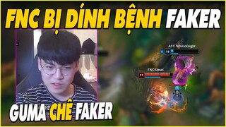 Gumayusi chê Faker, FNC bị dính bệnh nhây như Faker - LMHT - LOL - Skin - Montage