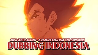 Awal Cerita LEGEND - A DRAGON BALL TALE FAN ANIMATION [DubbingIndonesia]