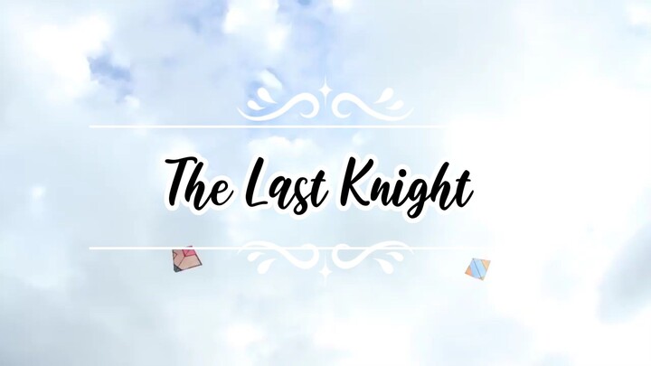 The Last Knight ( SC : Bryan Furran )