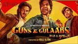 Guns And Gulaabs Season-1 Episode-03 New Hindi Netflix Web Series