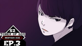 Tower of God Season 2 Dub: Ep. 3 - Last Chance