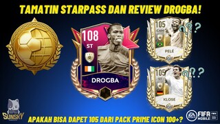 TAMATIN STARPASS DAN REVIEW DROGBA! Apakah dpt 105 dari prime icon pack 100+?| FIFA Mobile Indonesia