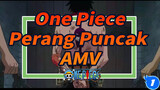 [AMV] One Piece - Adegan Perang Puncak - Penghargaan Untuk Bajak Laut Ace dan Whitebeard_1