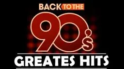 Back To The 90"s Greatest Music Hits Album