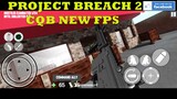 Project Breach CO-OP CQB FPS NEW UPDATE   ANDROID GAMEPLAY 2023