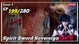 Spirit Sword Sovereign S4 Episode 199 Subtitle Indonesia