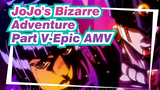 JoJo's Bizarre Adventure|[Golden Wind]Part V-Epic AMV