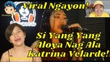Viral Ngayon si Yang Yang Aloya Nag Ala Katrina Velarde! 🎤🎼😎😘😲😁