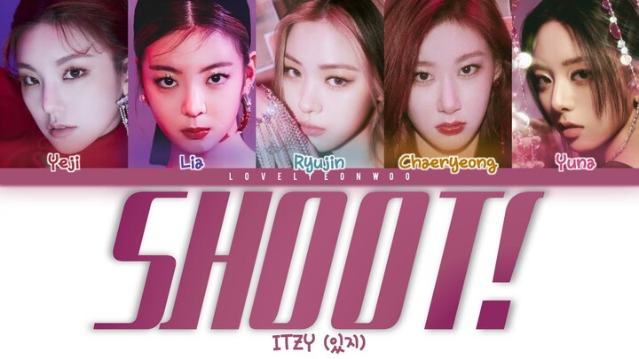 ITZY (있지) – SHOOT! Lyrics (Color Coded Han/Rom/Eng)