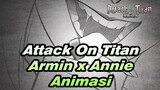 Armin x Annie "Jangan Menengok" | Attack On Titan Animasi