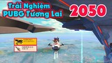 Trải Nghiệm PUBG Mobile Tương Lai 2050 | MạnhCFM Official