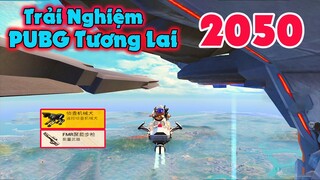 Trải Nghiệm PUBG Mobile Tương Lai 2050 | MạnhCFM Official