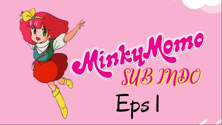 Minky Momo Sub Indo Eps 01