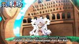 BAHTERA NOAH MUNCUL DARI AIR BAH! LEGENDA NABI NUH DI KISAH JOYBOY DAN LUFFY