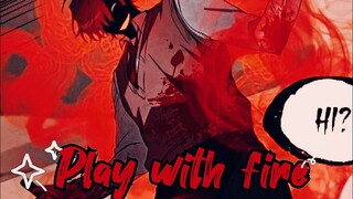 [MMV] Play with Fire | Manhwa Musical video