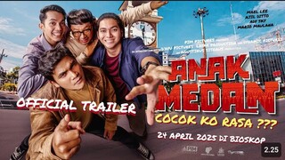 ANAK MEDAN - FIRST TRAILER 2025