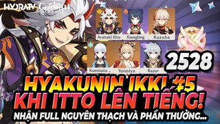 Hyakunin Ikki #5: Chỉ Xài 6 Nhân Vật Miễn Phí! Khi ITTO Lên Tiếng! Combo Kazuha Ayaka Bá Đạo Genshin