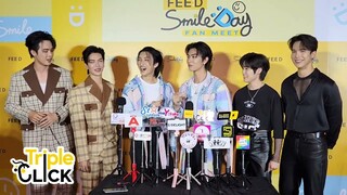 บิลลี่-เบ้บ , บอส-โนอึล , แม้ก-ณฐ พร้อมแล้วกับงาน FEED Smile Day จัดเต็ม แน่นอน