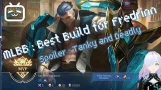 MLBB: Best Build for Fredrinn (Spoiler : Tanky and Deadly) #Vcreators