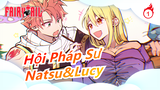 [Hội Pháp Sư: Nước Mắt Rồng]  Natsu & Lucy - Tình yêu của chúng ta là trân trọng lẫn nhau_1
