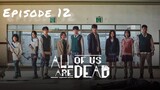 All of us are dead💝Episode 12 (final episode)