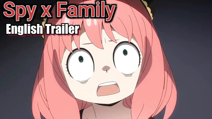 SPY x FAMILY ~ ENGLISH TRAILER (Unofficial)