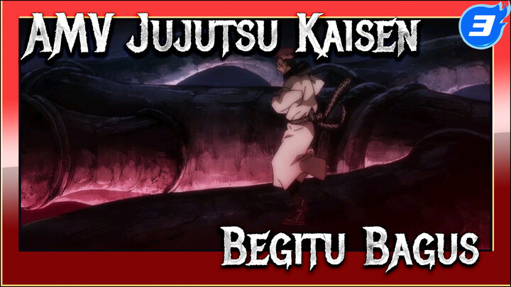 Jujutsu Kaisen | Begitu Bagus!_3