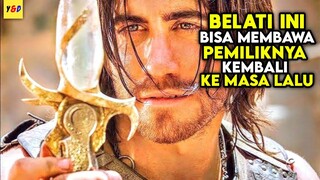 Belati Sakti Dari Kuil Suci - ALUR CERITA FILM Prince Of Persia: The Sands Of Time