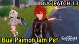 Cách Bug Paimon làm Pet cho mình ( PATCH 1.3) / Genshin Impact