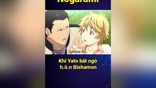 Hay lắm Yato :)) cmtv cuumongtienvuc cuumong itap vplay bestanime888 anime animetiktok animeedit fyp fypシ