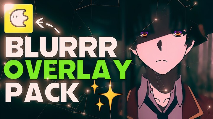 Blurrr overlay pack | for editing | blurrr app and blurrr android