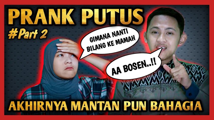 PRANK TELEPON PACAR MINTA PUTUS PAS MALAM TAKBIRAN Part 2 #prankpacar