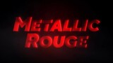 Watch Now For Free - Metalic Rouge Link in Descreption.