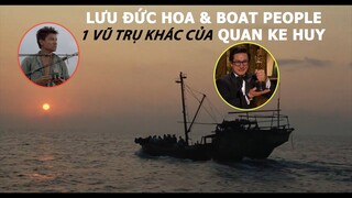 Boat People | Thuyền Nhân: Một vũ trụ khác của QUAN KE HUY