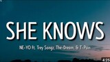 She knows By Ne-Yo ft Trey Songz, The Dream and T-pain (Lyrics)