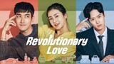 Revolutionary Love Episode 13 English sub