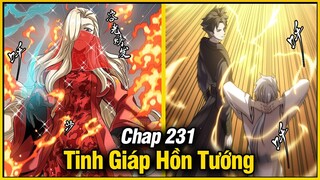 Tinh Giáp Hồn Tướng Chap 231 | Review Phim Truyện Tranh Hay | Lệ Phi Vũ