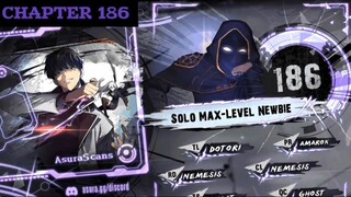 Solo Max-Level Newbie » Chapter 186