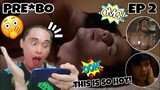 THIS EPISODE IS SO HOT🔥!! | PRE*BO Episode 2 Reaction | Pinoy BL