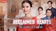RECLAIMED HEART; REUNITED FAMILY EPISODE 33