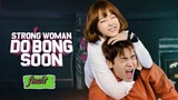 (Strong Woman Do Bong Soon Tagalog Dubbed Finale?)