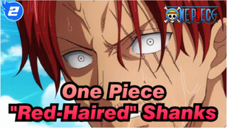 [One Piece/AMV] "For my sake, please."--- "Red-Haired" Shanks_2