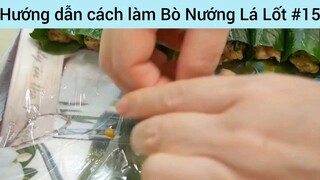 Hướng dẫn cách làm Bò Nướng Lá Lốt #15